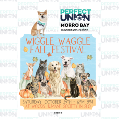 Perfect Union is proud to support Wiggle Waggle Fall Festival for the Woods Humane Society in San Luis Obispo California October 29 2022